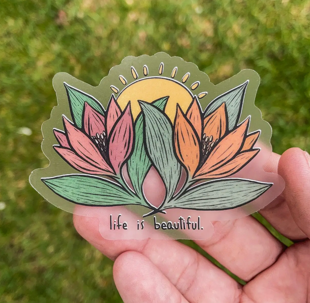 Life Is Beautiful Clear Sticker