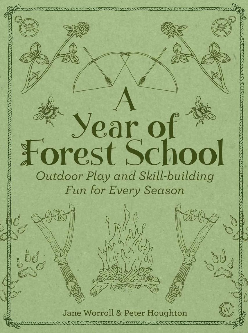 A Year of Forest School