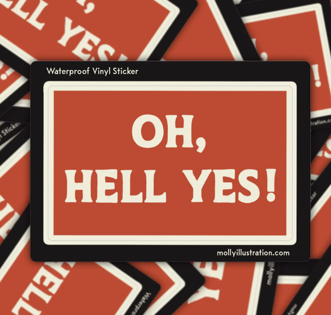 Oh Hell Yes Sticker