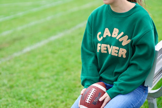 Cabin Fever Sweatshirt