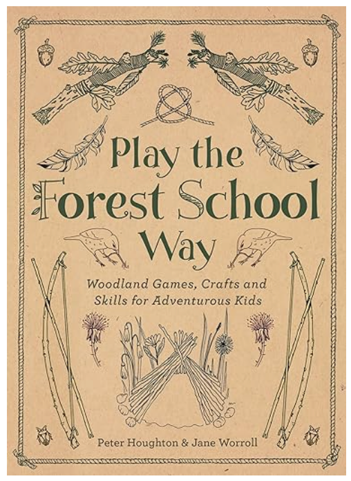 Play the Forest School Way Book