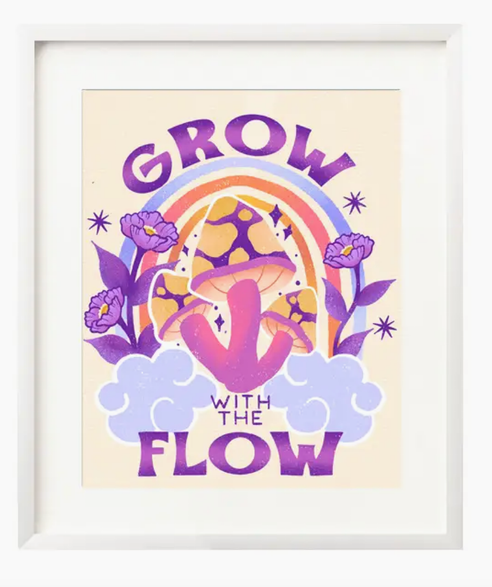 Grow With the Flow Print