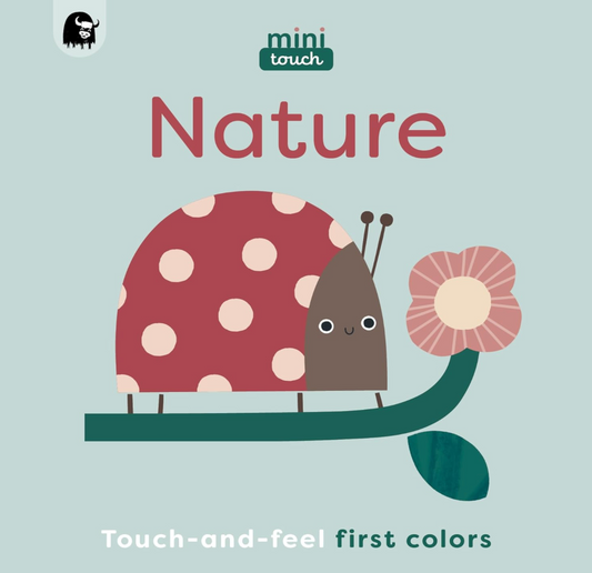 Nature: Touch-and-Feel First Colors