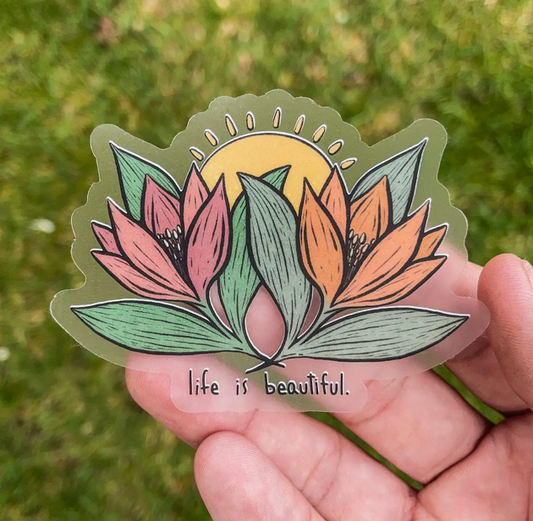 Life Is Beautiful Clear Sticker