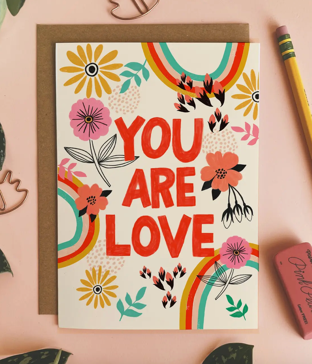 You Are Love Card