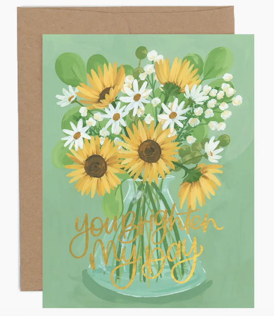 You Brighten My Day Card